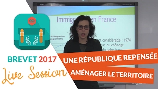 Brevet 2017  Révisions live dHistoire Géo  Une République repensée  Aménager le territoire [upl. by Bevus]