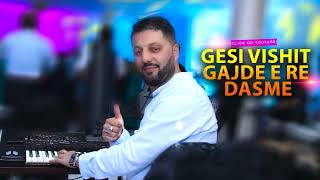 Gesi Vishit  Gajde e Re Dasme  HIT 2023  Official audio [upl. by Collin2]