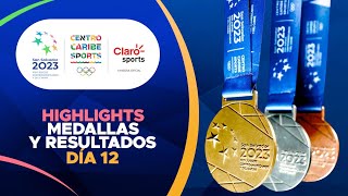 Juegos Centroamericanos 2023 Día 12  Highlights medallas y resultados de hoy  Claro Sports USA [upl. by Ruy]