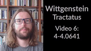 Wittgensteins Tractatus  Video 6 English  440641 [upl. by Eresed948]