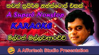 Milton Mallawarachchi NonstopKARAOKEWith Quality Sounds Track [upl. by Dorcia]