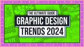 15 Graphic Design Trends For 2024 And How To Use Them [upl. by Drewett781]