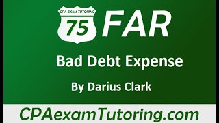 2022 CPA FAR ExamBad Debt Expense Accounts Receivable Darius Clark [upl. by Ahseram]