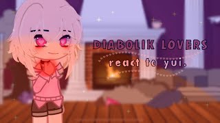 diabolik lovers react to yui [upl. by Cherida]