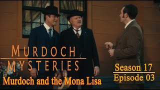 Murdoch Mysteries  Season 17 Episode 4  Bottom of the Barrel [upl. by Nrehtac]