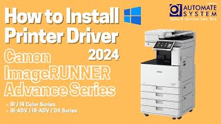 How to Install Canon Printer Driver for Canon imageRUNNER Advance Series in 2024 Windows 10 11 [upl. by Aij]