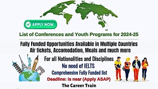 Fully Funded Conferences and Youth Programs  Without Ielts [upl. by Primaveria401]