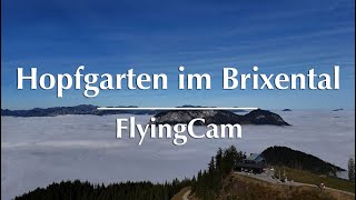 FlyingCam Hopfgarten im Brixental – Nebel löst sich auf lange Version [upl. by Xavier677]