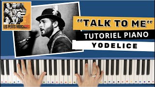 Yodelice  Talk to me  Piano tuto facile arpèges BO quotLes petits mouchoirs [upl. by Fates]