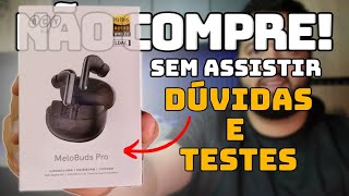 QCY MELOBUDS PRO  Testes do Fone e Dúvidas qcy [upl. by Filmore]