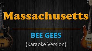 MASSACHUSETTS  Bee Gees HD Karaoke [upl. by Jonie]