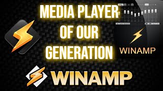 WINAMP THE FORGOTTEN BEST MEDIA PLAYER [upl. by Eeslehc264]