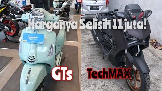 PERBANDINGAN YAMAHA XMAX TechMAX amp VESPA GTs CLASSIC 2024 ‼️ What If [upl. by Lavena221]