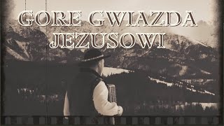 Gore Gwiazda Jezusowi Hej ze ino dyna dyna kolędy góralskie  góralska muzyka kapela góralska [upl. by Andreas]