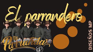 EL PARRANDERO  DE PARRANDA [upl. by Jannelle]