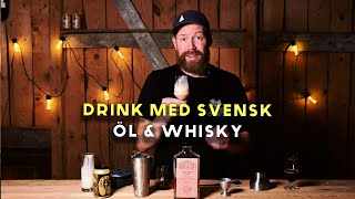 Drink med svensk öl och whisky [upl. by Mcguire]