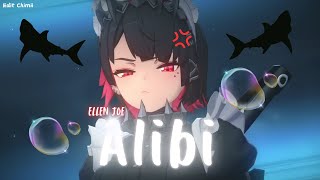 Alibi  Lyrics  Edit Ellen Joe Edit ChimiiZenless Zone Zero [upl. by Eelnodnarb182]