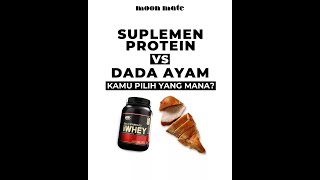 Suplemen Protein VS Dada Ayam Kamu Pilih Mana [upl. by Mackey]