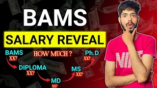 BAMS Salary Revealed  BAMS Salary  BAMS Scope  Kya BAMS karna Sahi Hai  BAMS Admission Process [upl. by Pelson409]