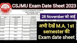 CSJMU ma1st semester exam date sheet 2023  kanpur university December exam 2023 csjmu exam 2023 [upl. by Ajile]