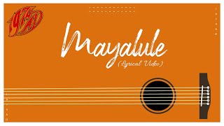 Mayalule Lyrics  1974AD [upl. by Oidivo998]