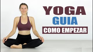 YOGA COMO EMPEZAR ORGANIZAR RUTINAS ALINEACIÓN GUÍA COMPLETA  MALOVAELENA [upl. by Queridas]