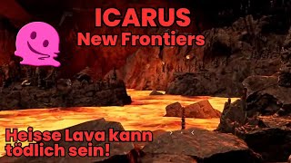 Icarus New Frontiers 07 MAGMATISCHE EXTERMINIERUNG [upl. by Nnaer]