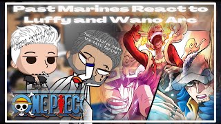 Past Marines React to Luffy and Wano Arc  One Piece🍖🍖🍖  2 [upl. by Ahsinev448]