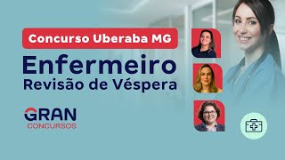 Concurso Uberaba MG  Enfermeiro Revisão de Véspera [upl. by Adamec]