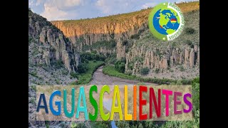 Recorriendo el estado de Aguascalientes Qué hacer en Aguascalientes Lugares por visitar [upl. by Heinrike]