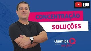 QUÍMICA  ENEM  Cálculo da concentração das soluções [upl. by Silma841]