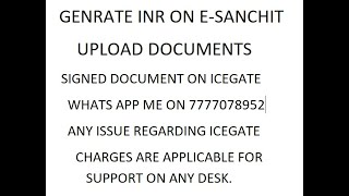 how Generate IRN on E Sanchit Sign documents and upload documents on icegate ESanchit [upl. by Ayekel]