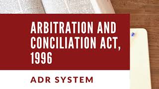 Arbitration and conciliation act lecturedefinition Meaning scope characteristics and importance [upl. by Greenland572]