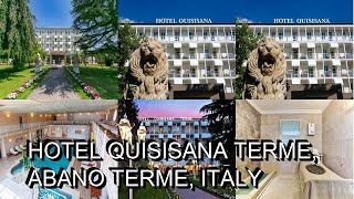 Hotel Quisisana Terme Abano Terme Italy [upl. by Gustie324]