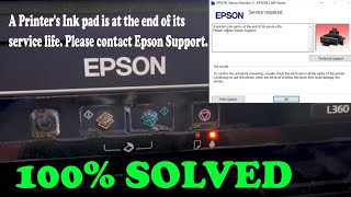 How to Reset Epson L360 L365 L130 L220 L310  A Printers Ink pad is at the end of its service life [upl. by Lacey]