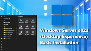 Windows Server 2022 Desktop Experience Basic Installation [upl. by Hewes]