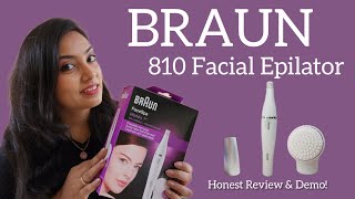 Epilator Review amp Demo  BRAUN Face Epilator and Cleaning Brush 810 Review  Non Sponsored review [upl. by Cibis]