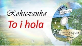 Rokiczanka  To i hola TEKST [upl. by Ateiluj]