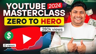 YouTube Masterclass 2024  How to Start YouTube Channel  How to Grow Your YouTube Channel [upl. by Rihsab]