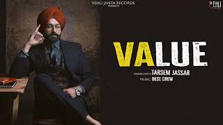 Value Official Song  Tarsem Jassar  Punjabi Songs 2018  Vehli Janta Records [upl. by Durrett]