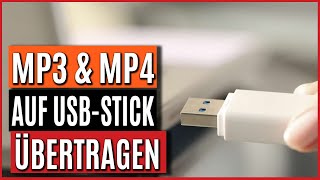 Mp3 amp Mp4 Datei auf USB Stick übertragen GANZ EINFACH [upl. by Akeyla762]