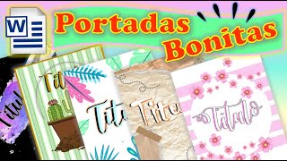 COMO HACER PORTADAS BONITAS EN WORD🌸 7 DISEÑOS LINDOS✨💖 EN 5 MINUTOS✅ [upl. by Rowe]