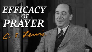 How To Make Your Prayers More Effective  CS Lewis Fireside Chat [upl. by Hurless]