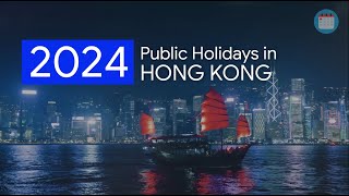 Hong Kong Public Holidays 2024 [upl. by Shear]