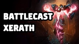 BATTLECAST XERATH SKIN SPOTLIGHT  LEAGUE OF LEGENDS [upl. by Aenat]