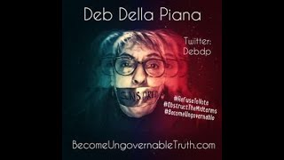 Deb Della Piana and become ungovernable [upl. by Ecnerwaled]