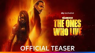 The Walking Dead The Ones Who Live  Official Teaser Trailer  Sky [upl. by Annahsor]