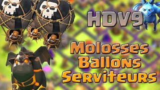 Molosses Ballons Serviteurs pour HDV9 [upl. by Luemas]