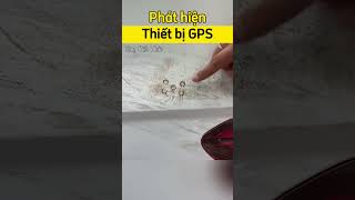 Phát hiện thiết bị định vị GPS congkienthuc [upl. by Sinclair]