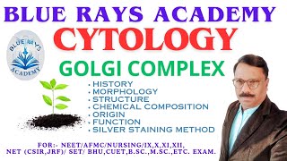 CYTOLOGY  GOLGI COMPLEX HISTORY  MORPHOLOGY  STRUCTURE  CHEMISTRY  ORIGIN  FUNCTION [upl. by Rennat]